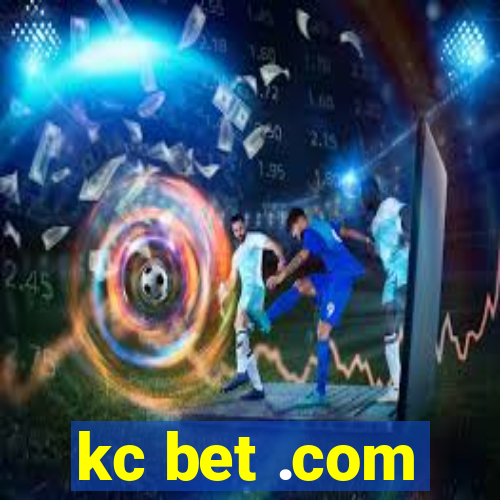 kc bet .com